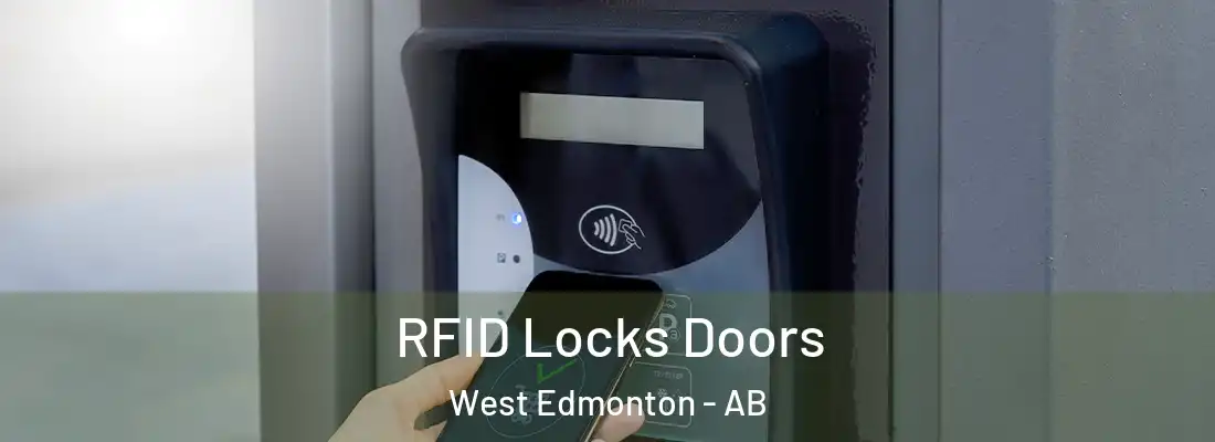  RFID Locks Doors West Edmonton - AB