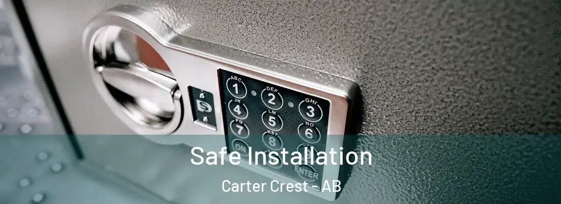  Safe Installation Carter Crest - AB