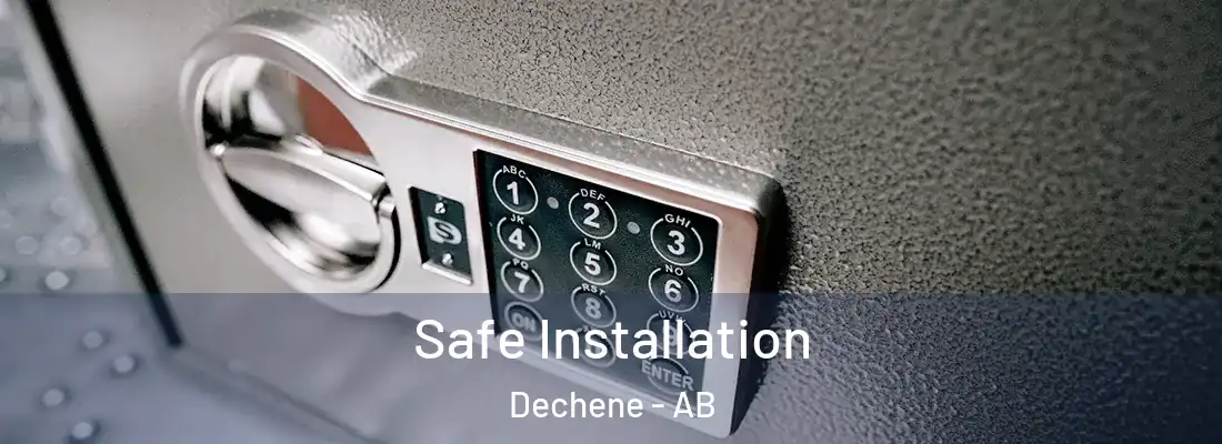  Safe Installation Dechene - AB