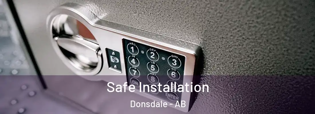  Safe Installation Donsdale - AB