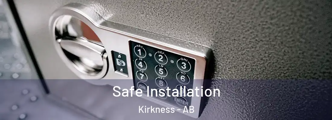  Safe Installation Kirkness - AB