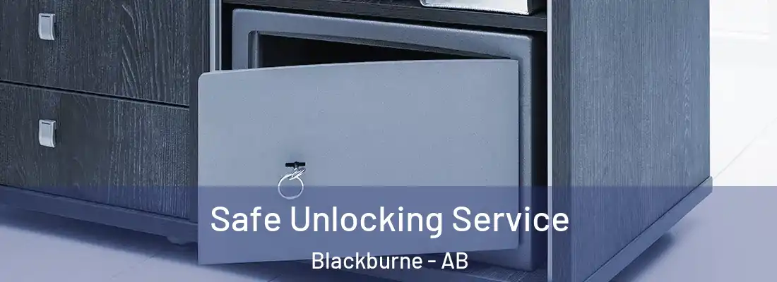  Safe Unlocking Service Blackburne - AB