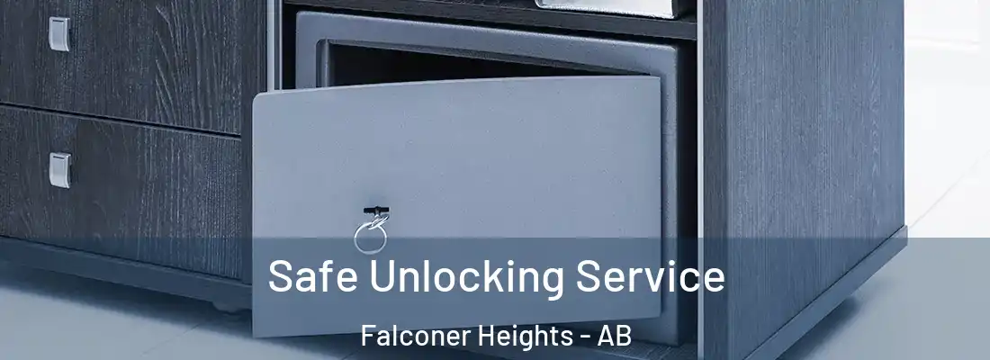  Safe Unlocking Service Falconer Heights - AB