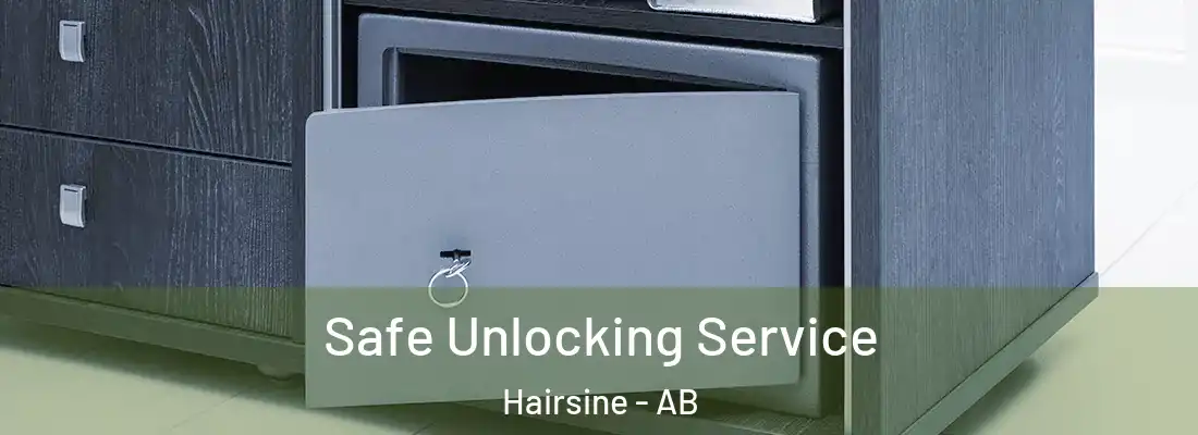  Safe Unlocking Service Hairsine - AB