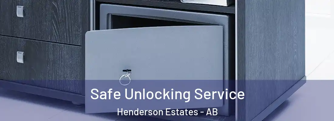  Safe Unlocking Service Henderson Estates - AB