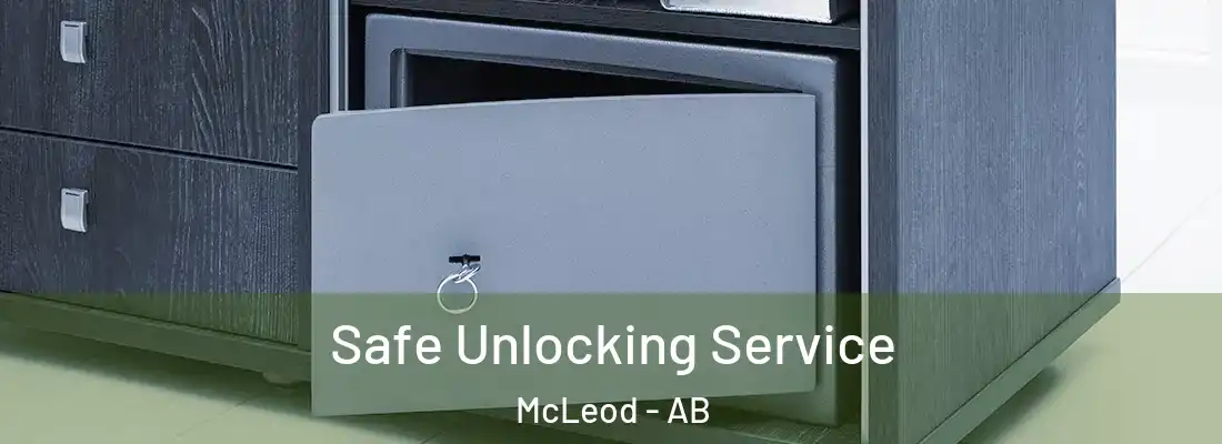  Safe Unlocking Service McLeod - AB