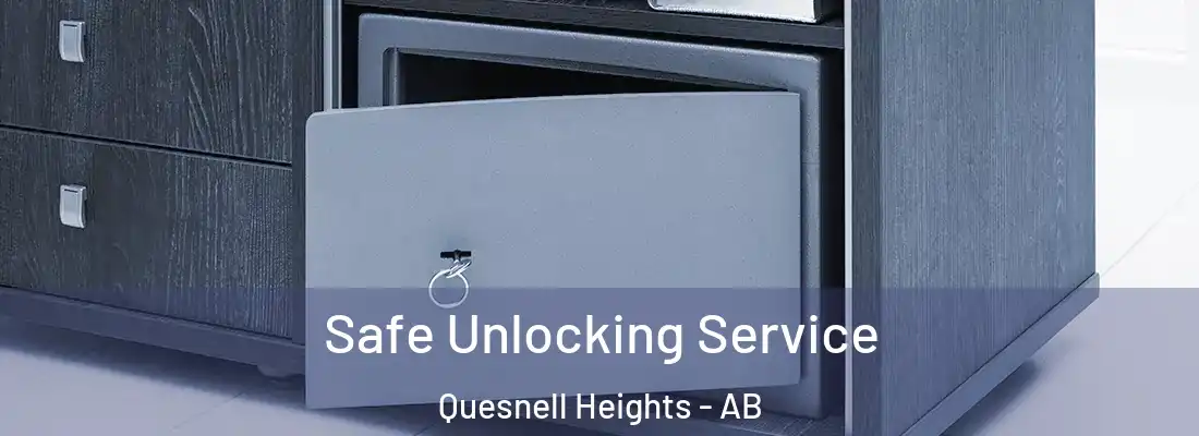  Safe Unlocking Service Quesnell Heights - AB