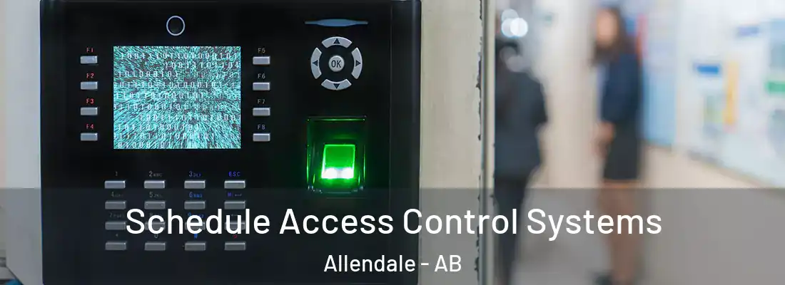  Schedule Access Control Systems Allendale - AB