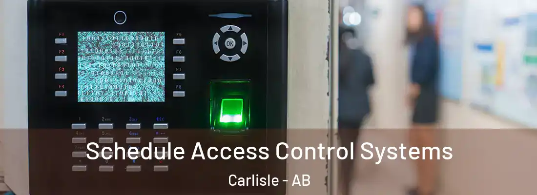  Schedule Access Control Systems Carlisle - AB