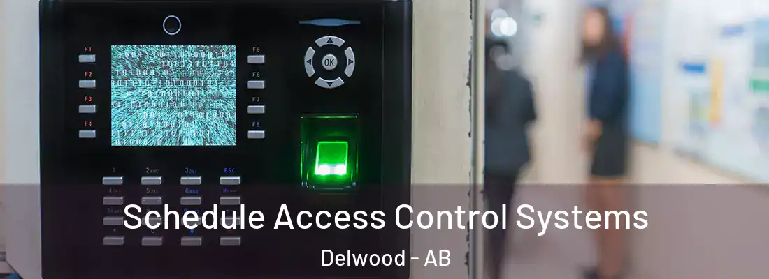  Schedule Access Control Systems Delwood - AB