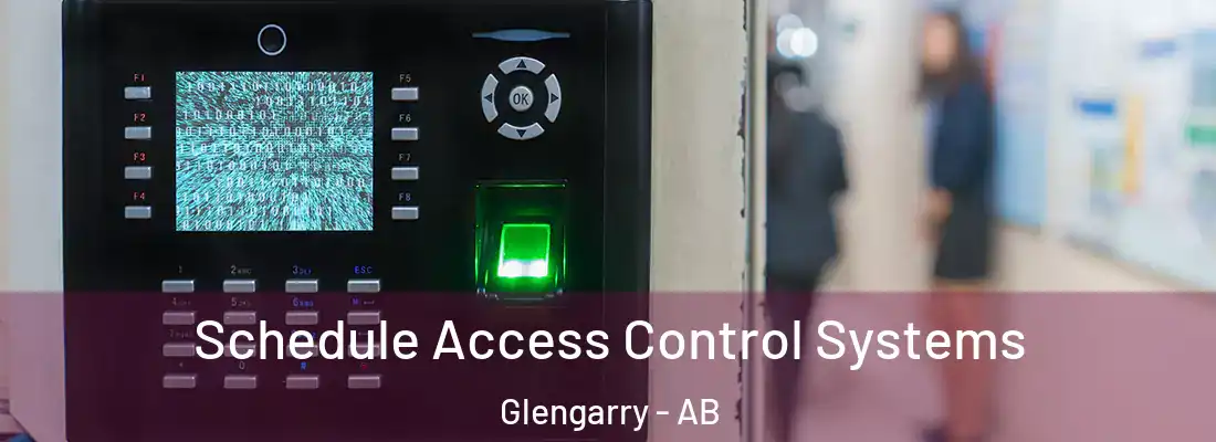  Schedule Access Control Systems Glengarry - AB