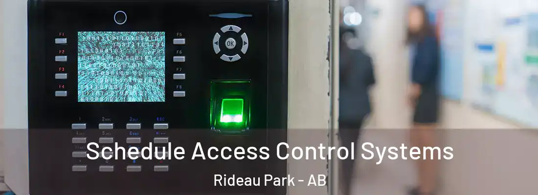  Schedule Access Control Systems Rideau Park - AB