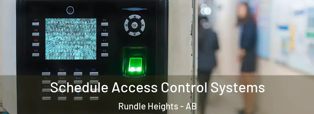 Schedule Access Control Systems Rundle Heights - AB