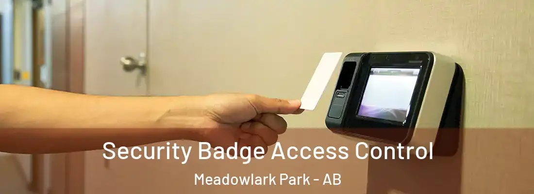  Security Badge Access Control Meadowlark Park - AB