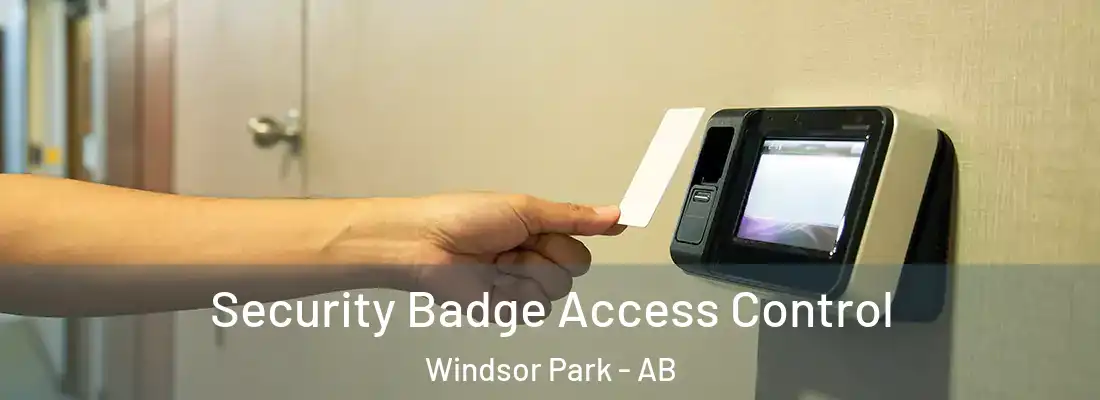  Security Badge Access Control Windsor Park - AB