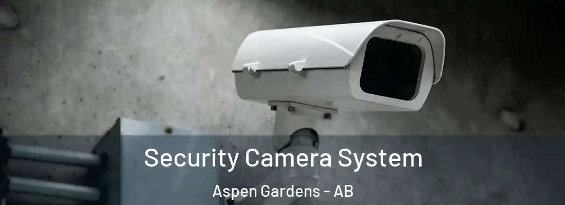  Security Camera System Aspen Gardens - AB