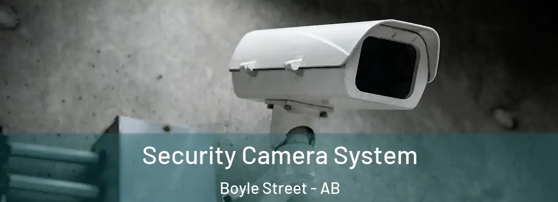  Security Camera System Boyle Street - AB