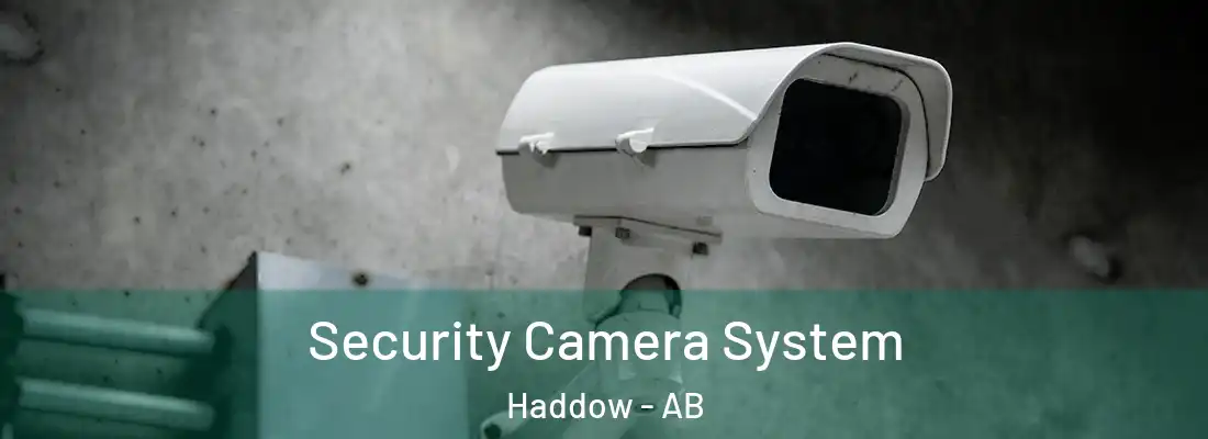  Security Camera System Haddow - AB