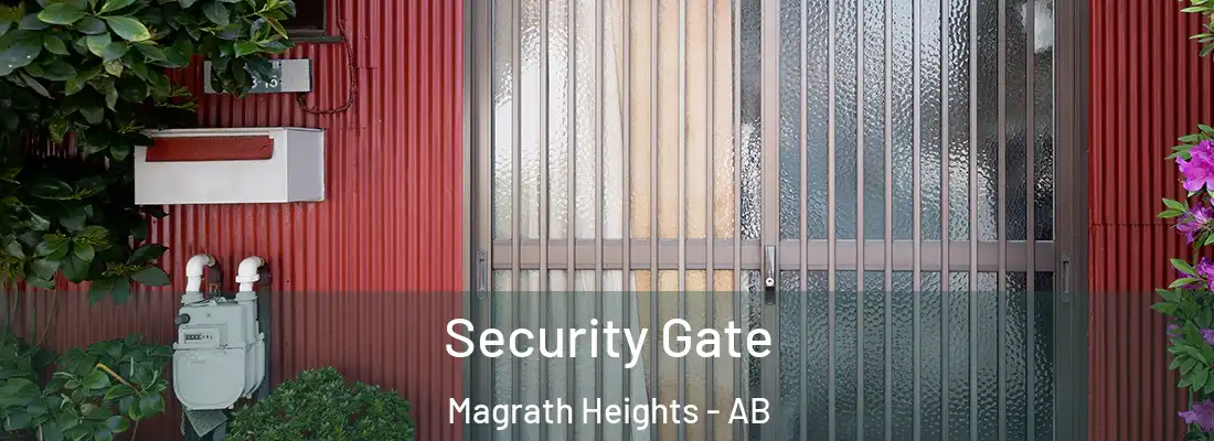  Security Gate Magrath Heights - AB