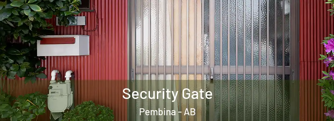  Security Gate Pembina - AB