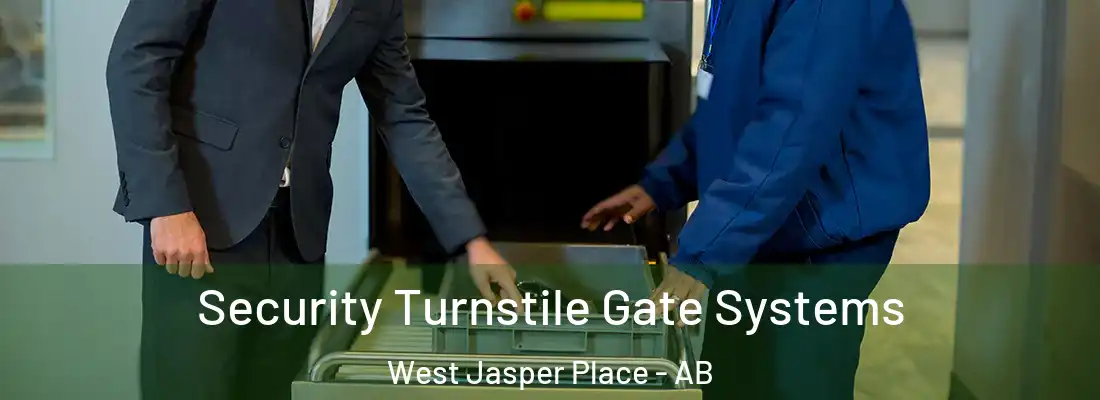  Security Turnstile Gate Systems West Jasper Place - AB