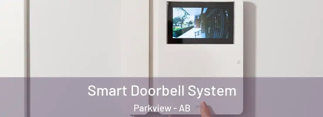  Smart Doorbell System Parkview - AB
