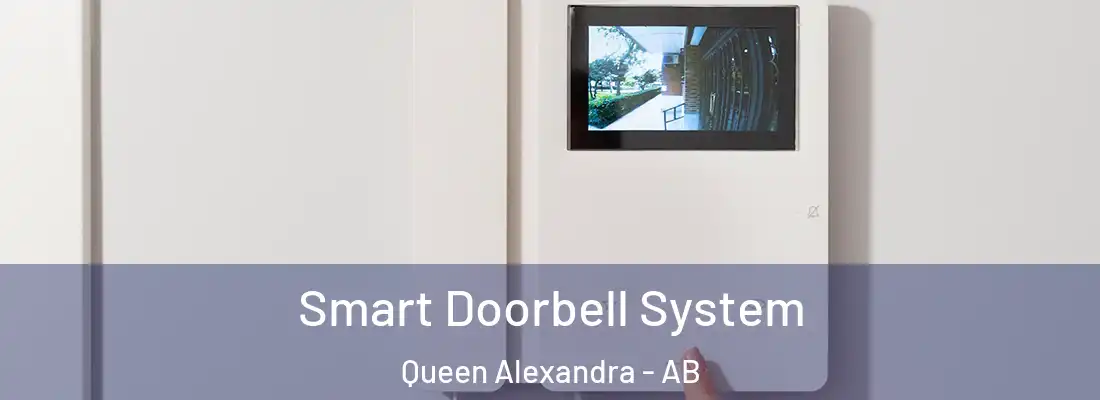  Smart Doorbell System Queen Alexandra - AB