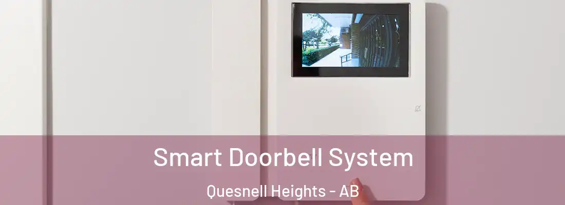  Smart Doorbell System Quesnell Heights - AB