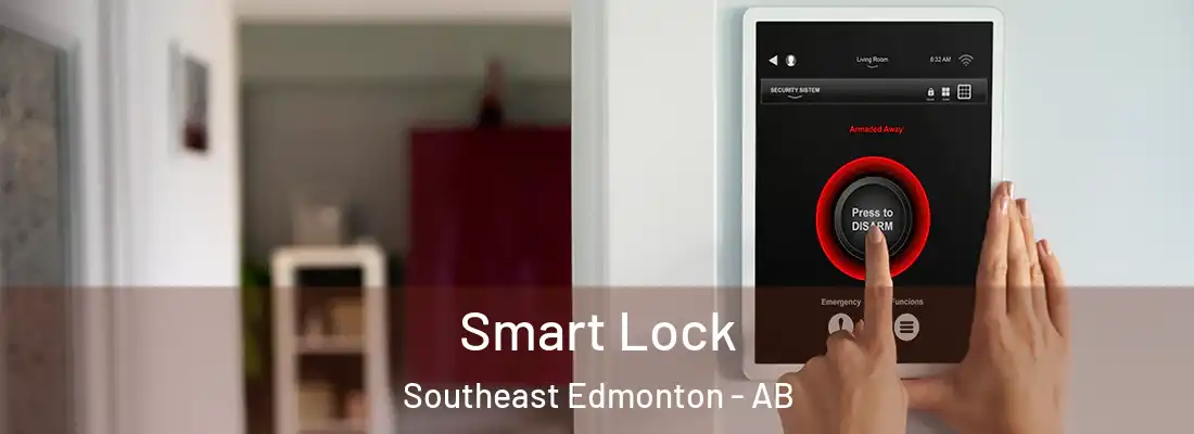  Smart Lock Southeast Edmonton - AB