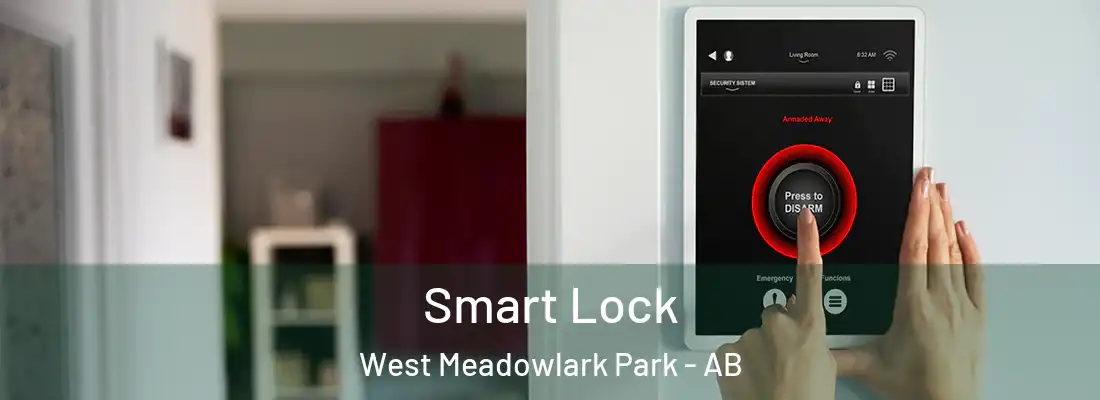  Smart Lock West Meadowlark Park - AB