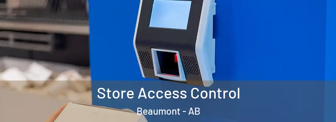 Store Access Control Beaumont - AB