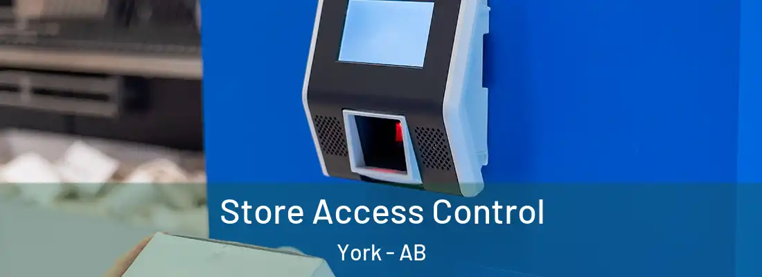  Store Access Control York - AB
