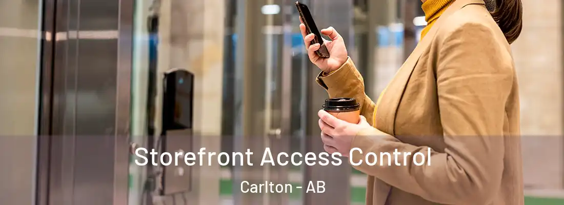  Storefront Access Control Carlton - AB