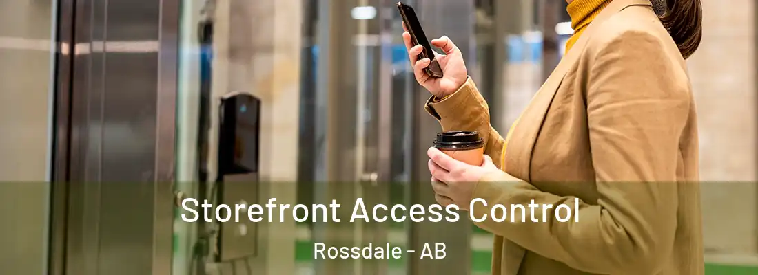 Storefront Access Control Rossdale - AB