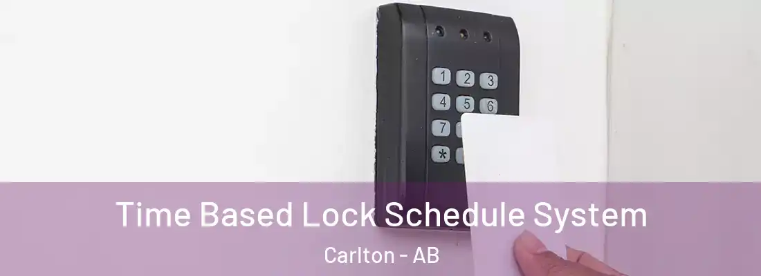 Time Based Lock Schedule System Carlton - AB