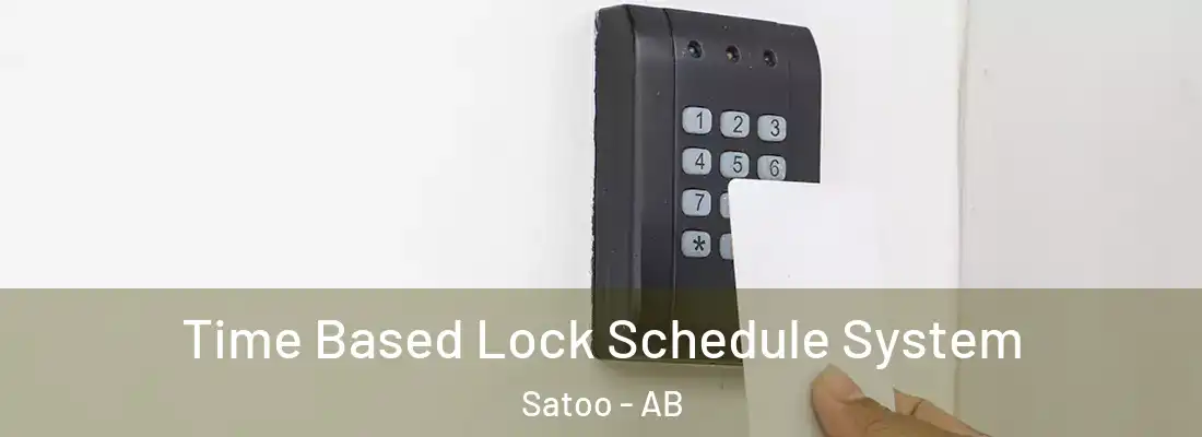  Time Based Lock Schedule System Satoo - AB