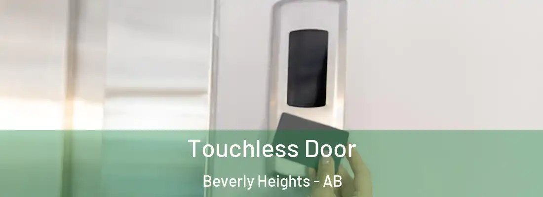  Touchless Door Beverly Heights - AB