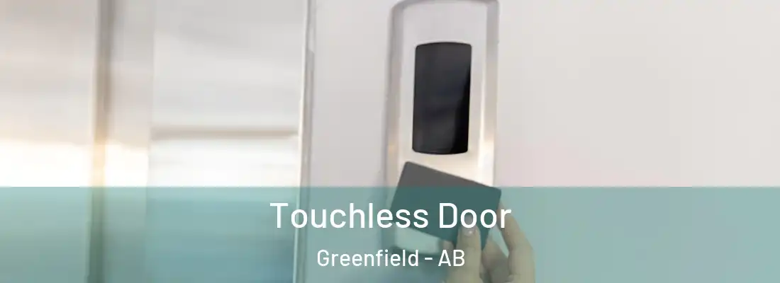  Touchless Door Greenfield - AB