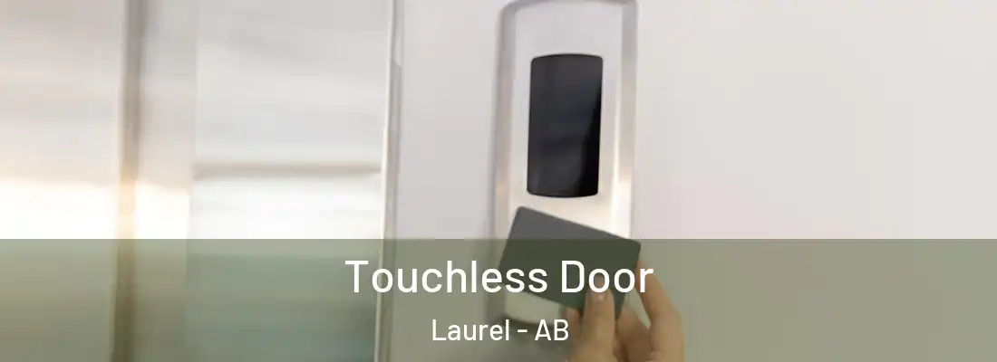  Touchless Door Laurel - AB