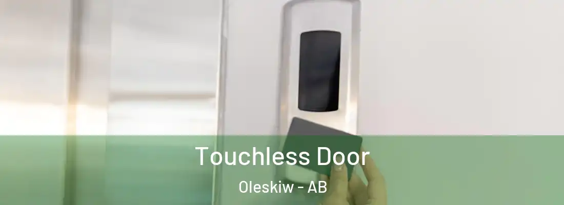  Touchless Door Oleskiw - AB