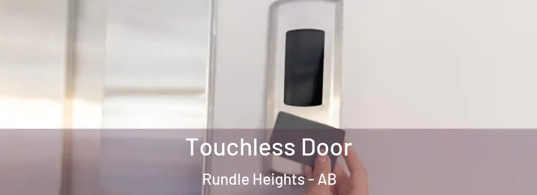  Touchless Door Rundle Heights - AB
