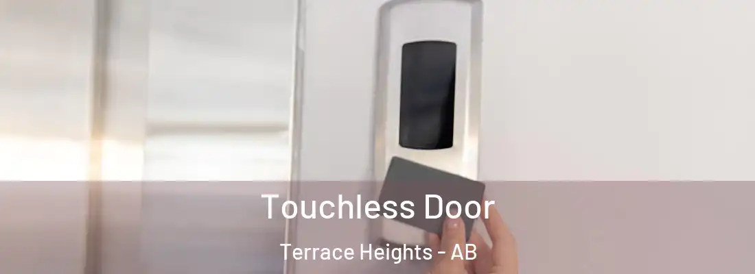  Touchless Door Terrace Heights - AB