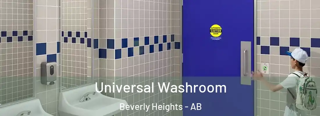  Universal Washroom Beverly Heights - AB