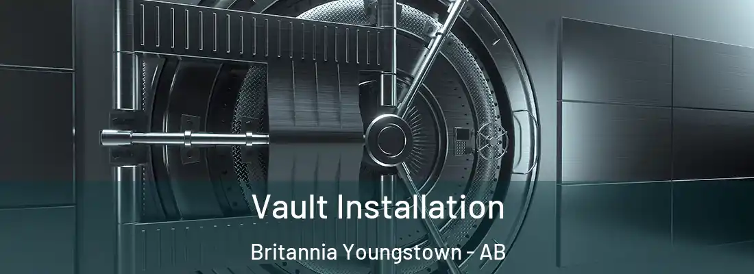  Vault Installation Britannia Youngstown - AB