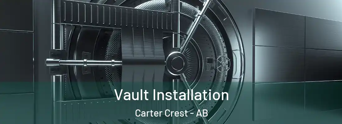  Vault Installation Carter Crest - AB