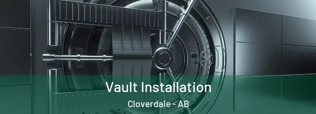  Vault Installation Cloverdale - AB