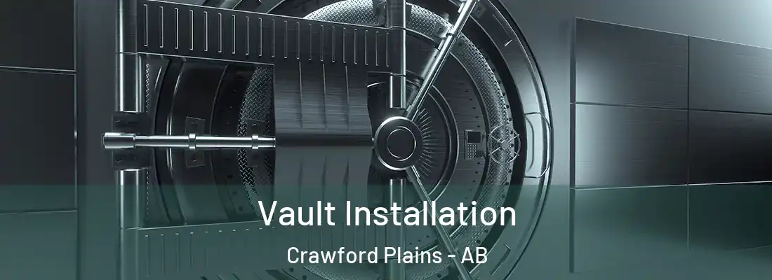  Vault Installation Crawford Plains - AB