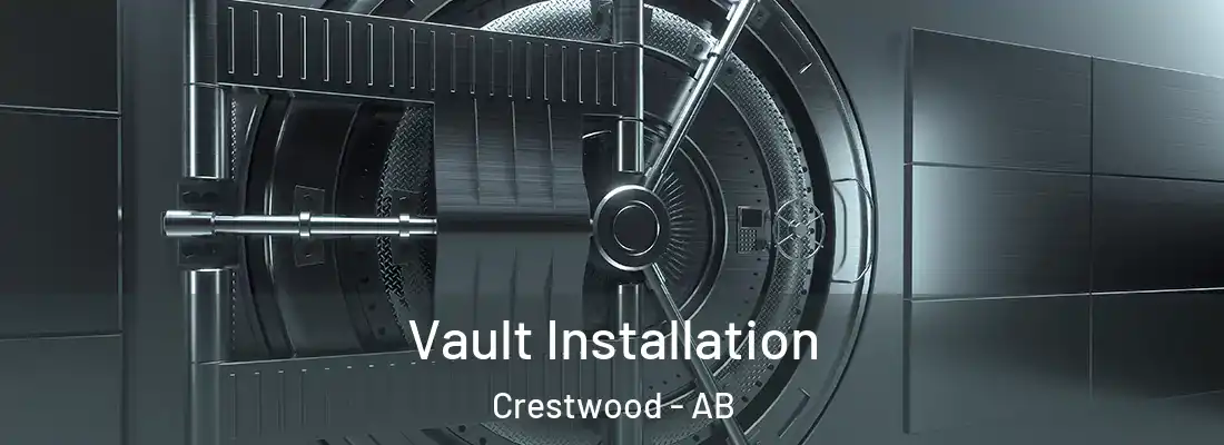  Vault Installation Crestwood - AB