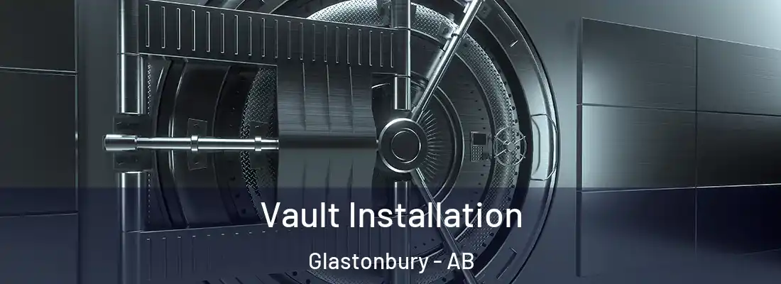  Vault Installation Glastonbury - AB