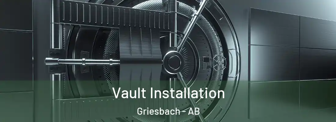  Vault Installation Griesbach - AB